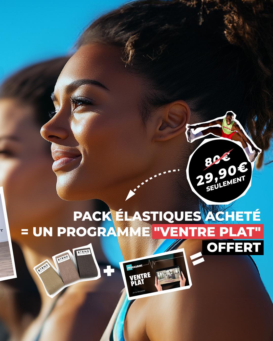 1 BOOTY BANDS ACHETE = 1 PROGRAMME VENTRE PLAT OFFERT